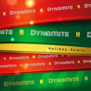 Dynamite (圣诞Remix)