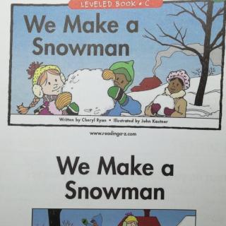 We Make a Snowmam