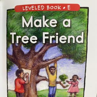 RAZ LevelE 406 - Make a Tree Friend