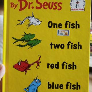 one fish，two fish，red fish，blue fish