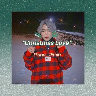  Christmas Love『Piano_jimin』