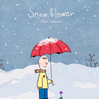 V - Snow Flower（feat.Peakboy）