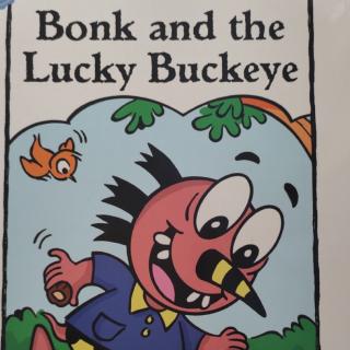 Bonk and the lucky buckeye