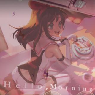 Hello,Morning—Kizuna AI