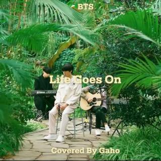 Life goes on『Gaho cover_BTS』