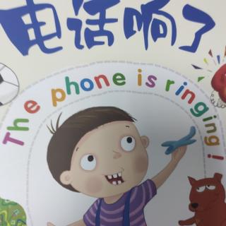 末末读绘本130-The Phone is Ringing