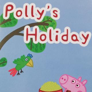 Peppa Pig S2-4 Polly's Holiday