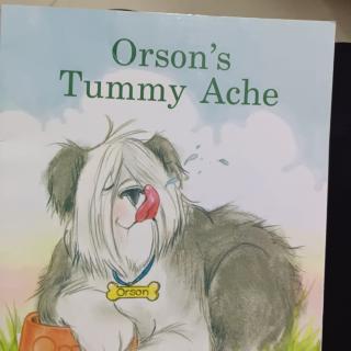Orson's Tummy Ache