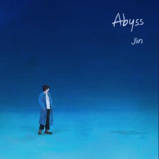 Abyss--JIN