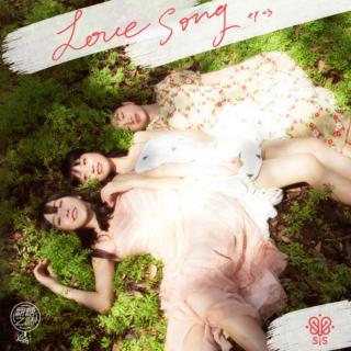 sis《 Love Song》