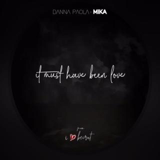 It Must Have Been Love-Danna Paola \MIKA