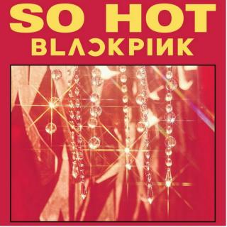 BLACKPINK-So Hot