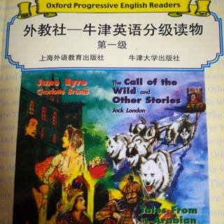 Oxford Progressive English Readers（The Call for the Wild and Other Stories1）
