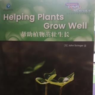 Helping  plants   Grow   Well