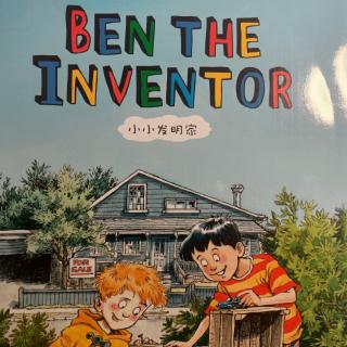 《 Ben the inventor》第4章