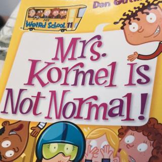 Mrs. Kormel Is Not Normal(Chapter3-5))