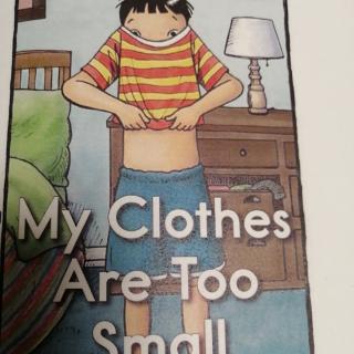 My Clothes Are Too Small我的衣服太小了