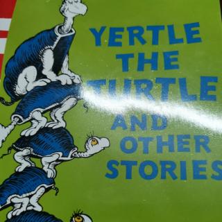 YERTLE THE TURTLE AND OTHER STORIES(1)