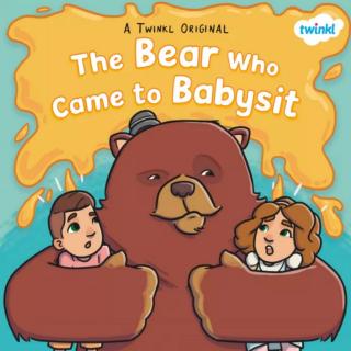 The bear who came to babysit