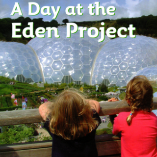 A Day at the Eden Project_Final