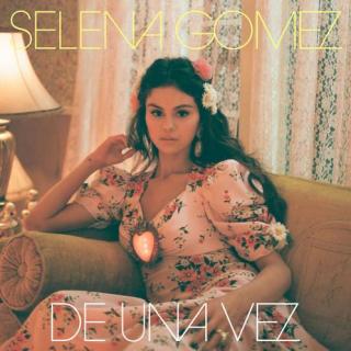 Selena Gomez - De Una Vez