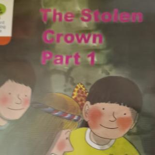 The stolen  crown part 1
