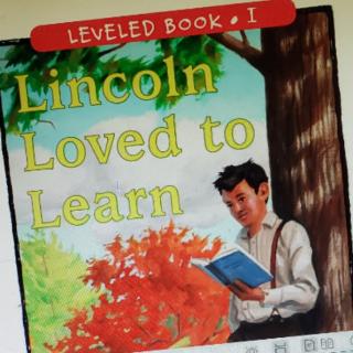 Lincoln loved to learn