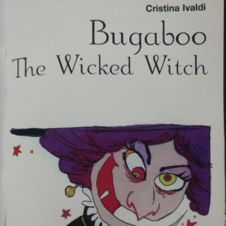 Bugaboo The Whicked Witch 译文1