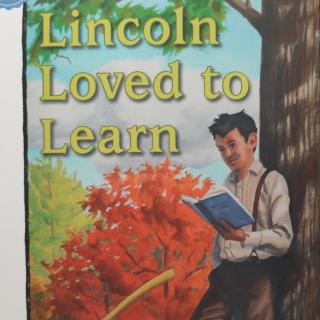 Lincoln loved to learn