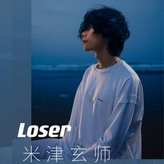 LOSER—米津玄师