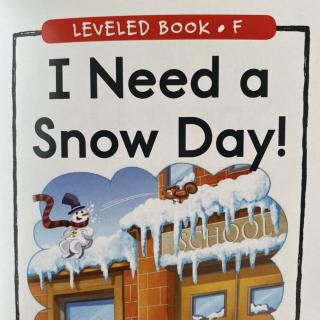 RAZ LevelF 303 - I Need a Snow Day！