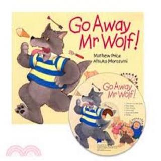 Song - Go Away Mr Wolf Song