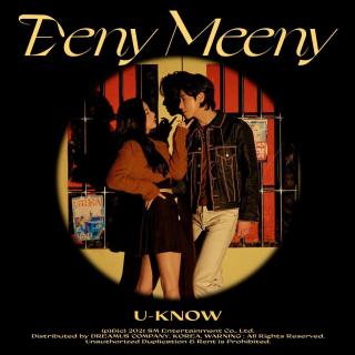 U-KNOW - Eeny Meeny