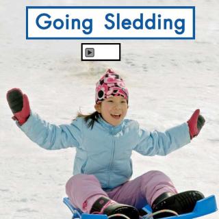 【readii666】海尼曼GK D16 英英朗读 23 Going Sledding