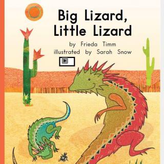 【readii666】海尼曼G2 D11 英英拓展9. Big Lizard, Little Lizard