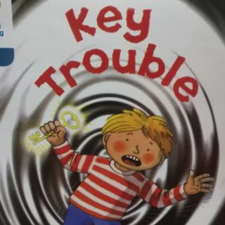 9-12 Key Trouble