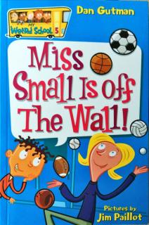 Chapter1 Miss Small is off the Wall