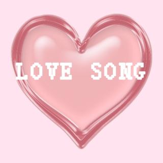 【Love song】