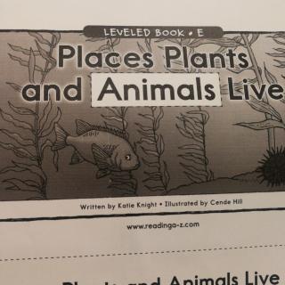 Places Plants and Animals Live
