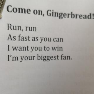 Come On Gingerbread(英国校园流行诗歌—英译汉型)