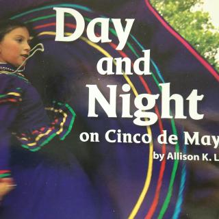 Day And  Night On Cinco De Mayo