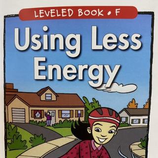 RAZ LevelF 507 - Using Less Energy