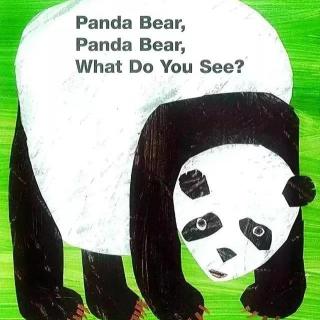 【艾玛读绘本】Panda Bear Panda Bear, What Do You See 磨耳朵