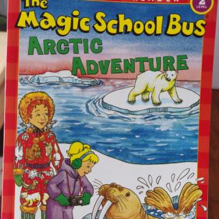 THE MAGIC SCHOOL BUS ARCTIC ADVENTURE