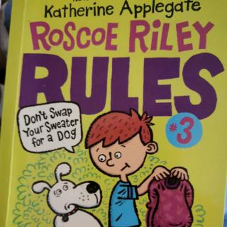 Roscoe Riley Rules Book3 Chapter5-6