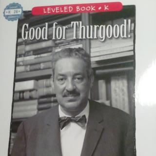 《Good for Thurgood!》