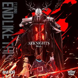 End Like This （Arknights Soundtrack）