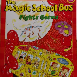 The magic school bus fights germs