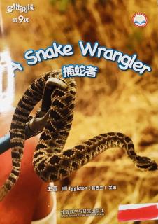 A Snake Wrangler