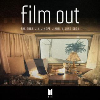 BTS-Film Out